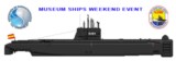 Museum Ships Weekend